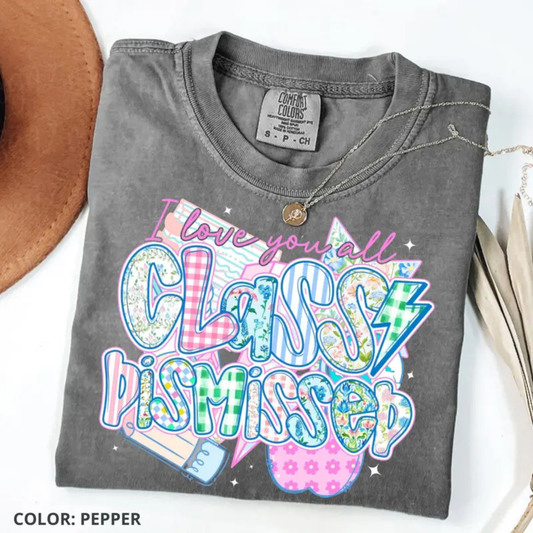 Class Dismissed Summer Break T Shirt.png