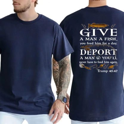 Deport A Man Political Satire T Shirt Heavyweight Conservative Graphic Tee.jpg