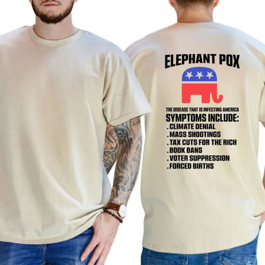 Elephant Pox Funny Political T Shirt Satirical Democracy Graphic Tee Unisex Cotton Shirt.jpg