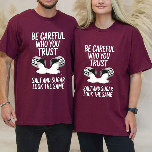 Salt Graphic Be Careful Who You Trust T Shirt 200g Heavyweight Cotton Outdoor Fitness Top Minimalist Gym Graphic Tee for Men Women.jpg