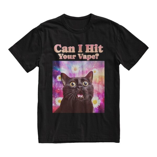 can i hit your vape funny cat meme t shirt