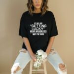 At My Age Getting Lucky Funny T Shirt Sarcastic Aging Humor Graphic Tee Unisex Cotton Shirt.jpg