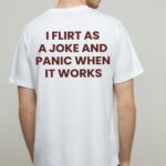 I Flirt As A Joke Funny T Shirt Sarcastic Social Anxiety Graphic Tee Premium 100 Cotton Relatable Introvert Top Made in USA.jpg