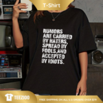 Rumors Haters Sarcastic Graphic Tee.png