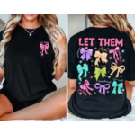 Aesthetic Let Them Graphic Tee Trendy Empowerment Quote Shirt.png