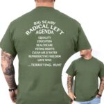 Big Scary Radical Left Agenda T Shirt Funny Political Satire Graphic Tee Unisex Cotton Shirt.jpg