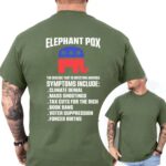 Elephant Pox Funny Political T Shirt Satirical Democracy Graphic Tee Unisex Cotton Shirt.jpg