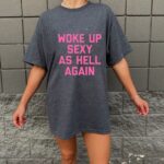 Woke Up As Hell Funny Sarcastic Morning Mood T Shirt Urban Streetwear Aesthetic Graphic Top for Coffee Lovers Late Sleepers.jpg