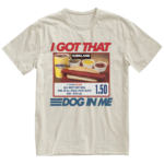 I Got That Dog In Me Glizzy Graphic Tee.png