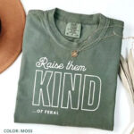 Raise Them Feral Comfort Colors Tee.jpg