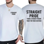 Straight Pride Sarcastic Tee Thank A Straight Person Graphic Shirt.png