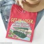 Comfort Colors Get In Loser Magical Journey T Shirt Playful Theme Park Graphic Tee Retro Vacation Aesthetic Shirt.jpg