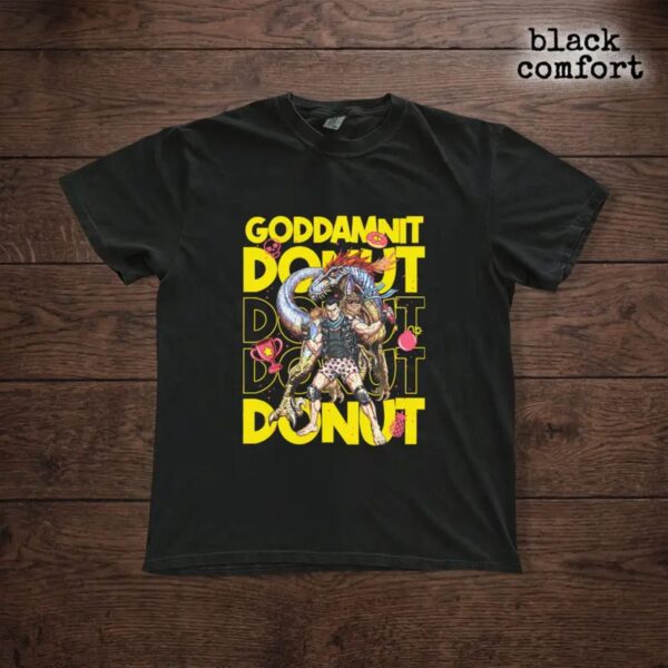Comfort Colors Goddamnit Donut T Shirt Funny Sci Fi Action Graphic Tee Vintage Humor Shirt for Men Women.jpg
