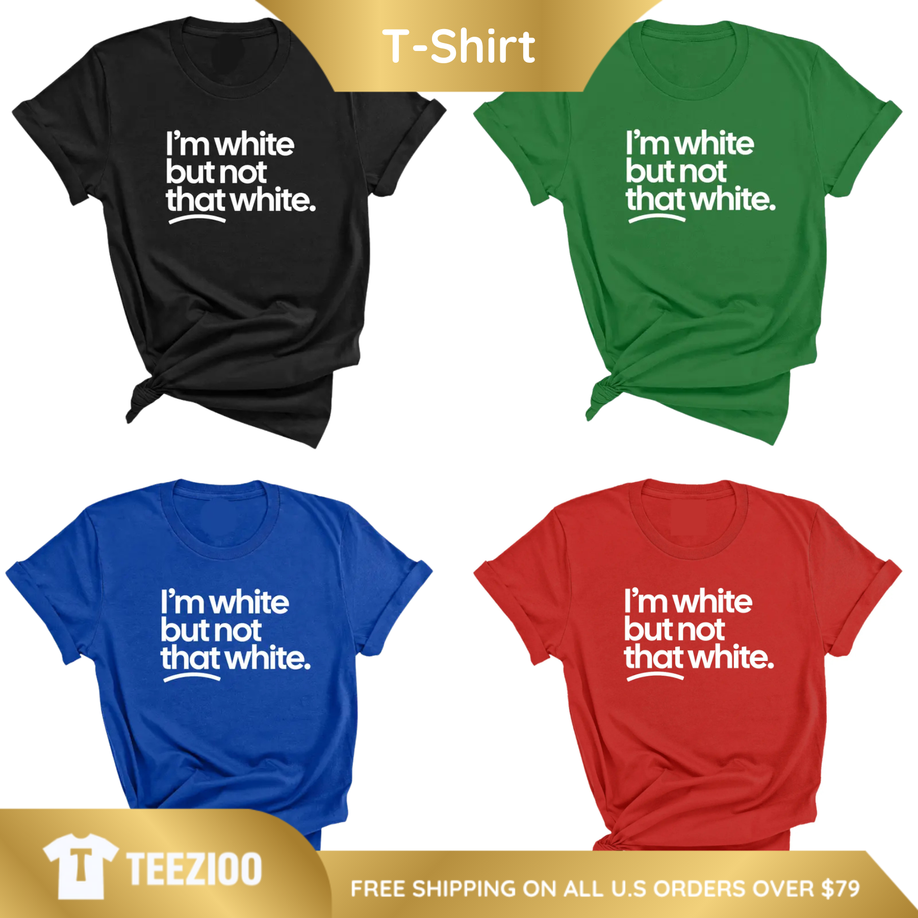 White But Not That White Sarcastic Graphic Tee.png White But Not That White Sarcastic Graphic Tee.png